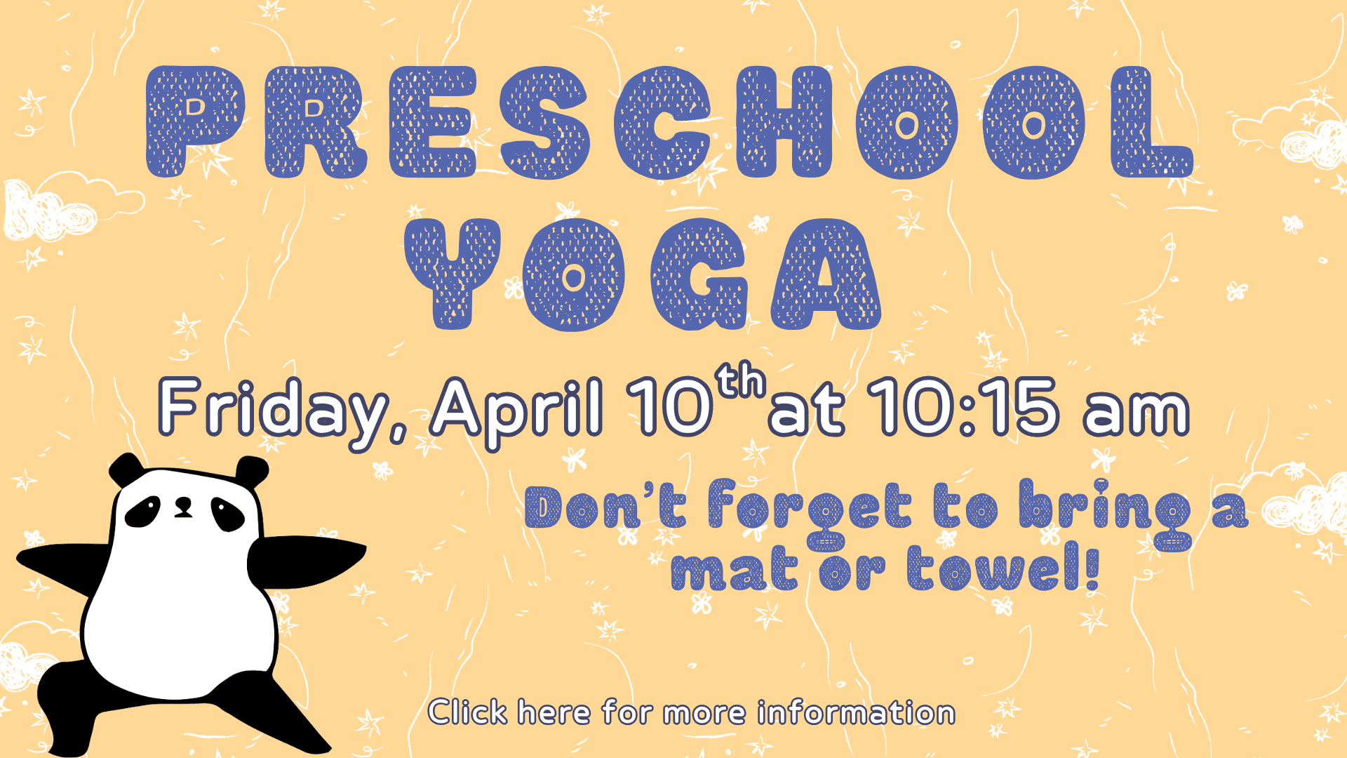 apr 26 preschool yoga(1) Click here for more information.