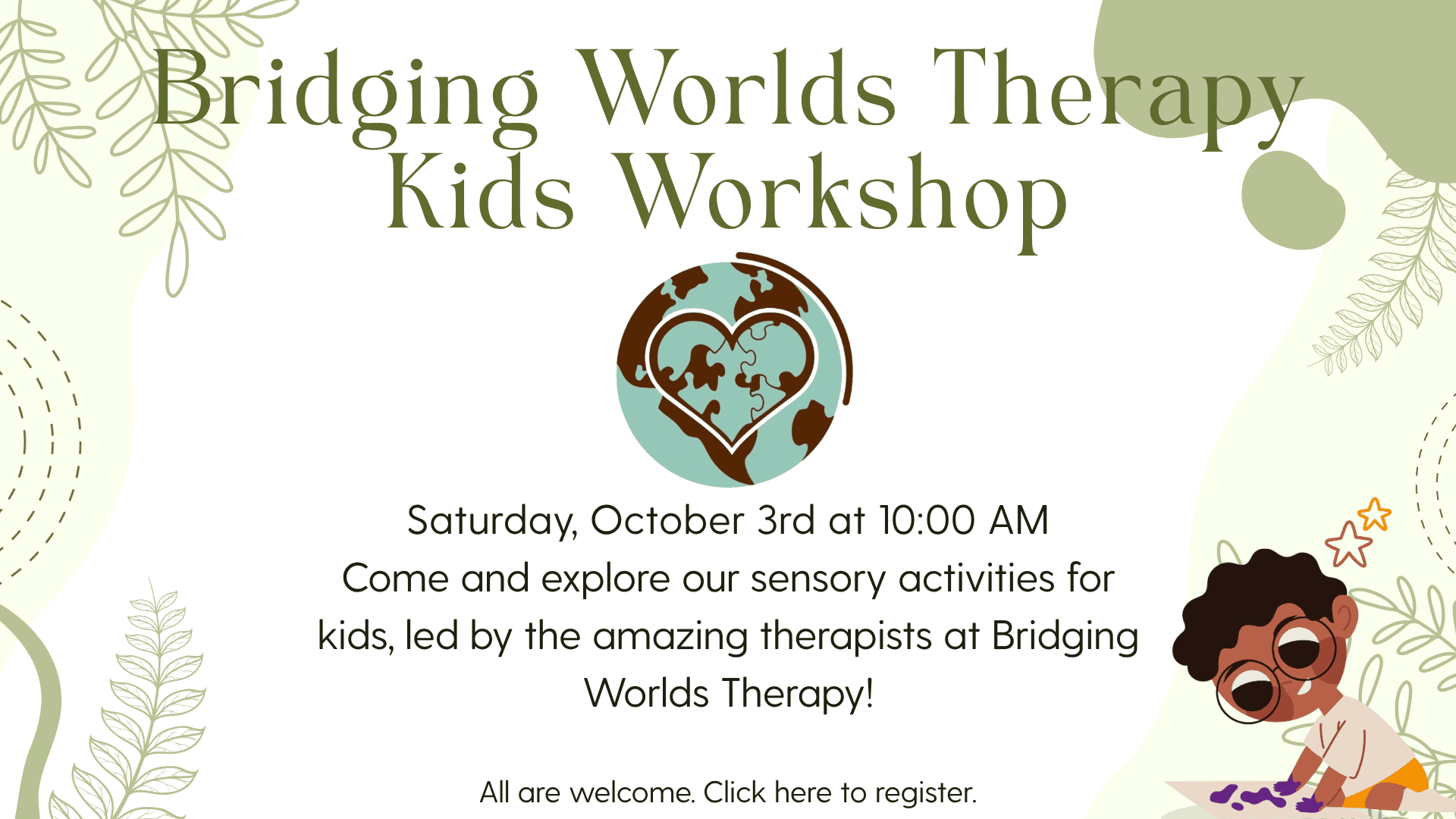 Bridging Worlds Therapy Kids Workshop flyer with event details, date, and illustrated child playing with beads. Text invites registration for a sensory activity event.