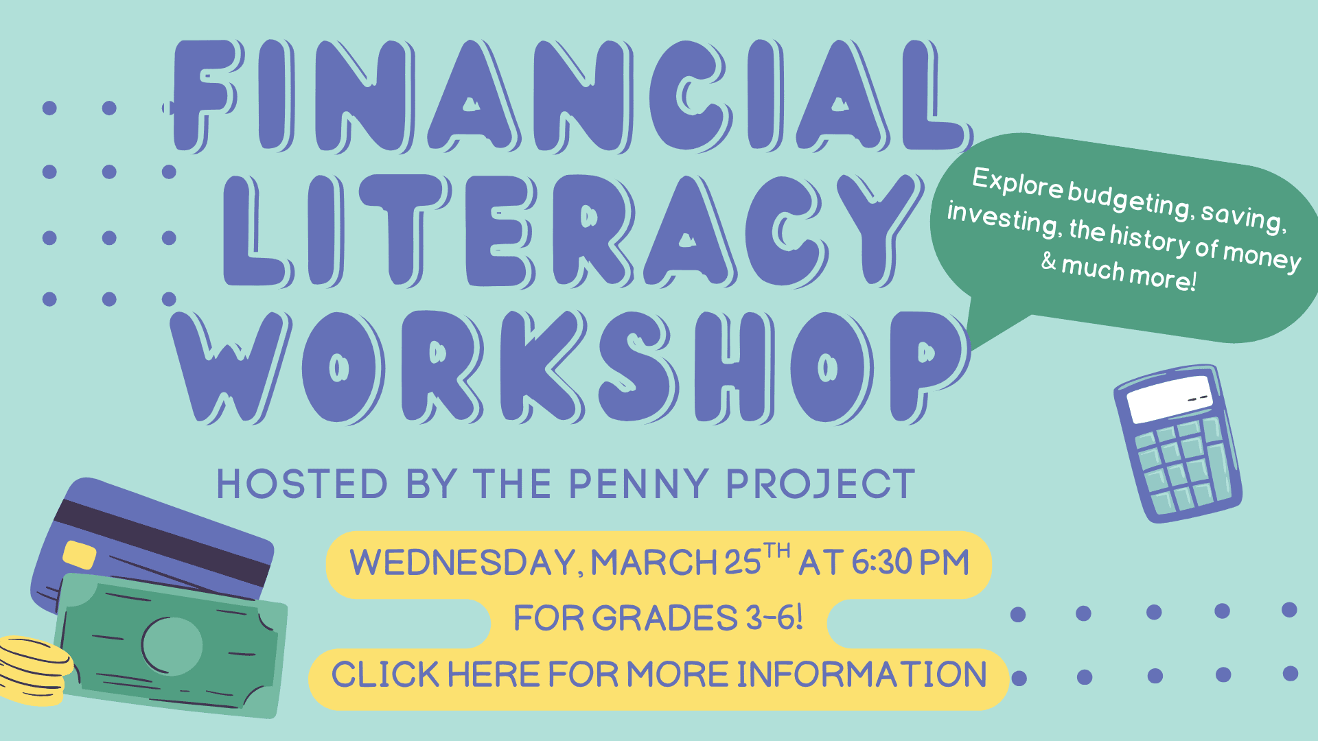 mar 26 financial literacy workshop(2) Click the slide for more information.