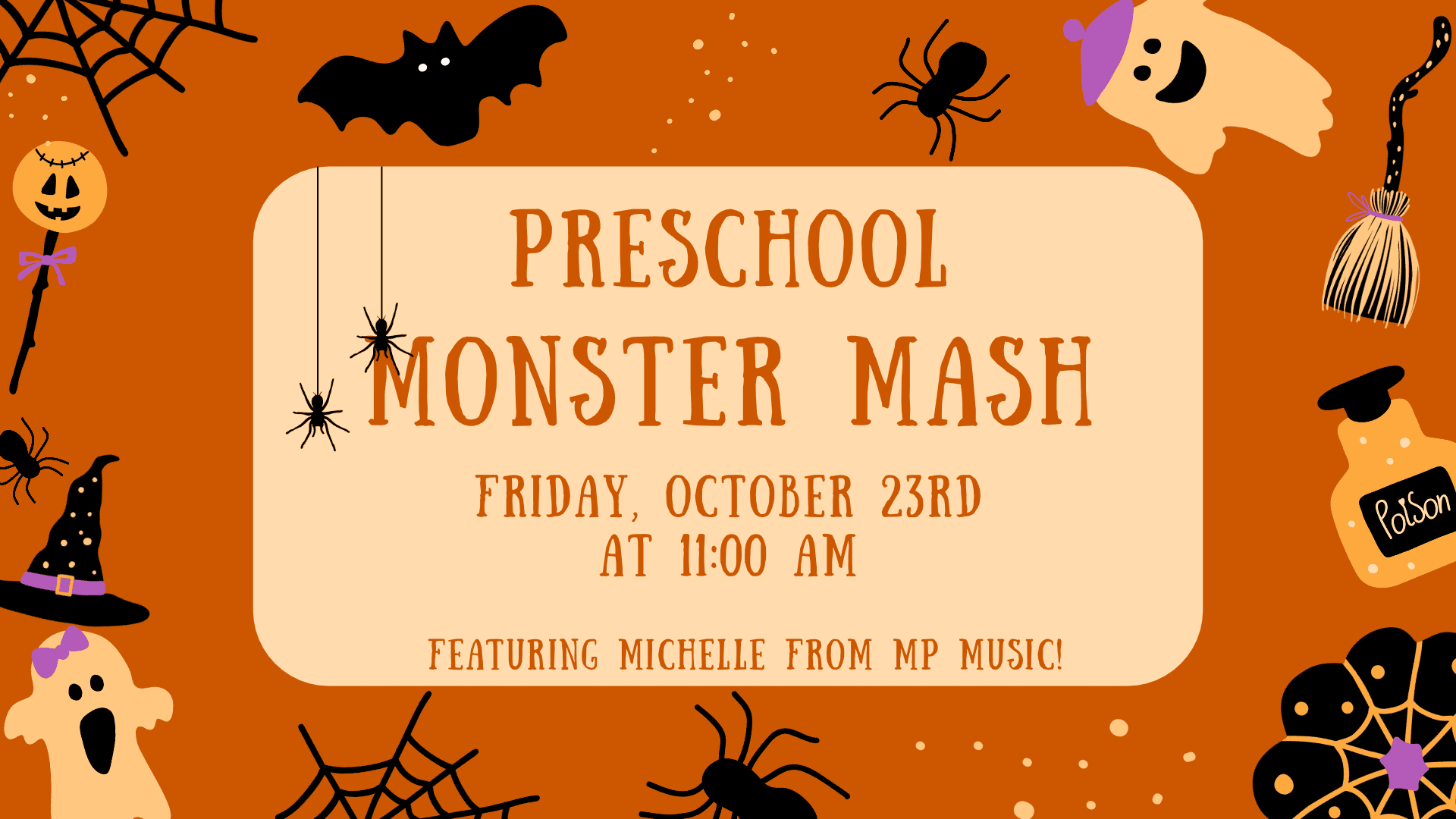 Halloween party flyer for Preschool Monster Mash on Friday, October 23rd at 11:00 AM, featuring Michelle from MP Music. Click here to register.