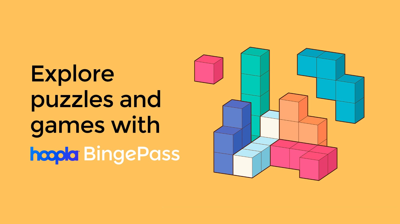 Text reads “Explore puzzles and games with hoopla BingePass” next to an arrangement of colorful, 3D block shapes.